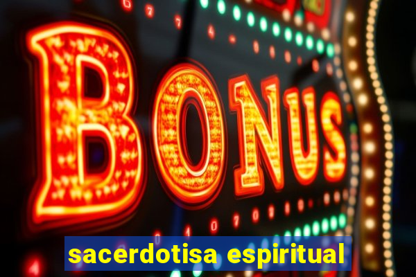 sacerdotisa espiritual